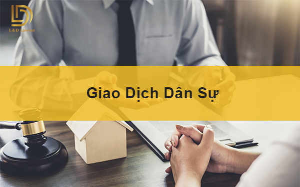 GIAO DỊCH DÂN SỰ