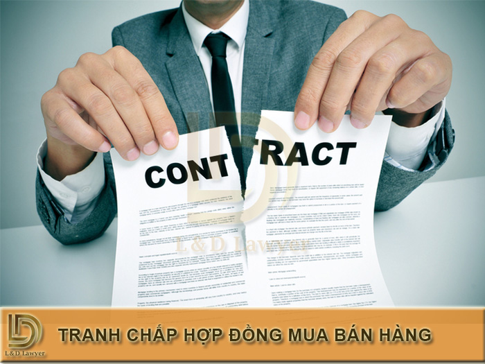 Tranh chấp hợp đồng mua bán hàng hóa